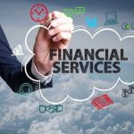 Types of Financial Services You Should Be Aware Of